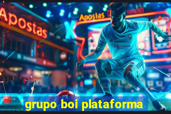 grupo boi plataforma